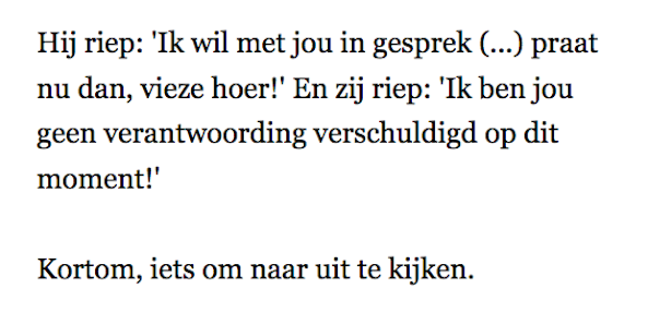 Volkskrant kijkt uit naar straatintimidatie Volkskrant kijkt uit naar straatintimidatie